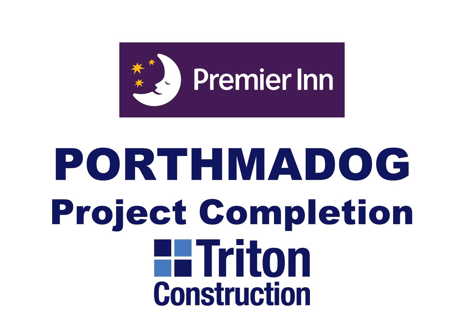 PORTHMADOG PREMIER INN COMPLETION Triton Construction Ltd